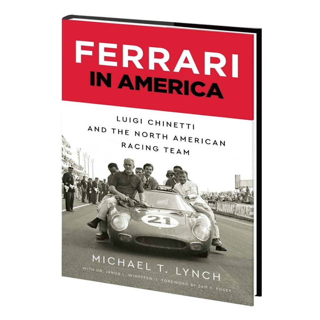 Ferrari in America: Luigi Chinetti and NART